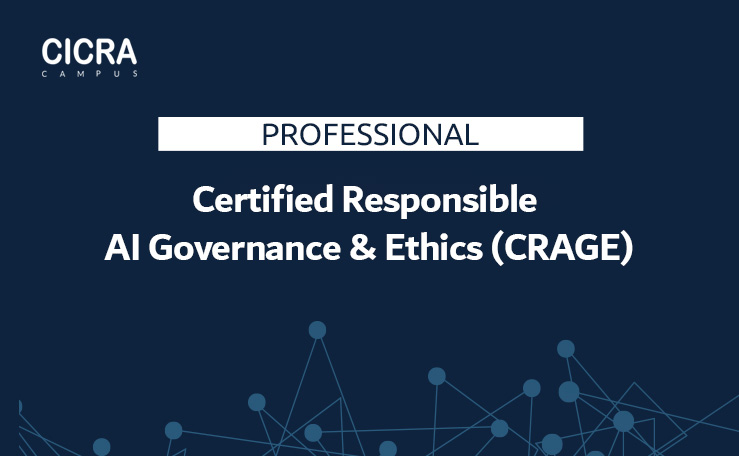 Certified Responsible AI Governance & Ethics (CRAGE)