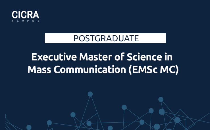 Executive Master of Science in Mass Communication (EMSc MC)